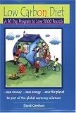 Low Carbon Diet: A 30 Day Program to Lose 5000 Pounds--Be Part of the Global Warming Solution!