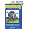 Low Carbon Diet: A 30 Day Program to Lose 5000 Pounds--Be Part of the Global Warming Solution!