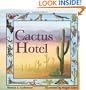 Cactus Hotel (An Owlet Book)