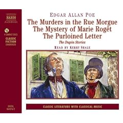 The Murders in the Rue Morgue/The Mystery of Marie Roget/The Purloined Letter: The Dupin Stories
