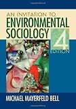 An Invitation to Environmental Sociology