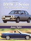 BMW 3 Series: The Complete Story