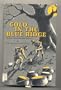 Gold in the Blue Ridge: The True Story of the Beale Treasure/Special Collectors Edition