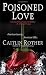 Poisoned Love: American Beauty. American Killer