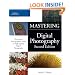 Mastering Digital Photography, Second Edition