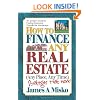 How to Finance Any Real Estate, Any Time, Any Place: Strategies That Work (SquareOne Finance Guides)
