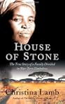 House of Stone: The True Story of a F...