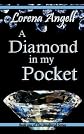 A Diamond in My Pocket