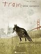 Train - Save Me, San Francisco - Piano/ Vocal/ Guitar Artist Songbook