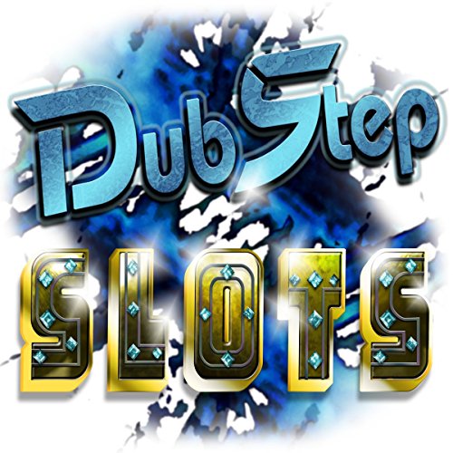 Dubstep Slots [Download]