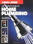 Black & Decker The Complete Guide to Home Plumbing: The Complete Guide. New, Updated & Expanded Edition