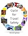 Cycle of Travel Safety