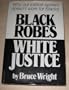 Black Robes, White Justice - R