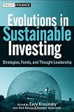 Evolutions in Sustainable Investing: Strategies, Funds and Thought Leadership (Wiley Finance)