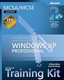 MCSA MCSE Self-Paced Training Kit (Exam 70-270): Installing, Configuring, and Administering Microsoft Windows XP Professional, Second Edition (Pro-Certification)