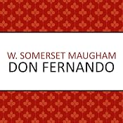 Don Fernando | [W. Somerset Maugham]