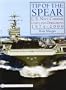 Tip of the Spear: U.S. Navy Carrier Units and Operations 1974-2000