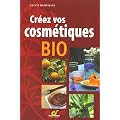 Cr�ez vos cosm�tiques bio