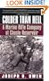 Colder Than Hell: A Marine Rifle Company at Chosin Reservoir