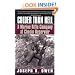 Colder Than Hell: A Marine Rifle Company at Chosin Reservoir