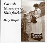 Cornish Guernseys and Knit-frocks