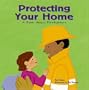 Protecting Your Home: A Book About Firefighters (Community Workers)