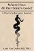 Where Have All the Healers Gone?: A Doctor's Recovery Journey