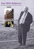 Four With Betjeman - Victorian Architects and Architecture [DVD]