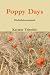 Poppy Days