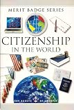 Citizenship In The World (Merit Badge Series)
