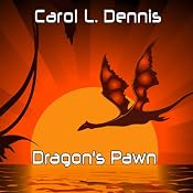 Dragon's Pawn | [Carol L. Dennis]