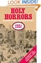 Holy Horrors: An Illustrated History of Religious Murder and Madness