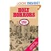 Holy Horrors: An Illustrated History of Religious Murder and Madness