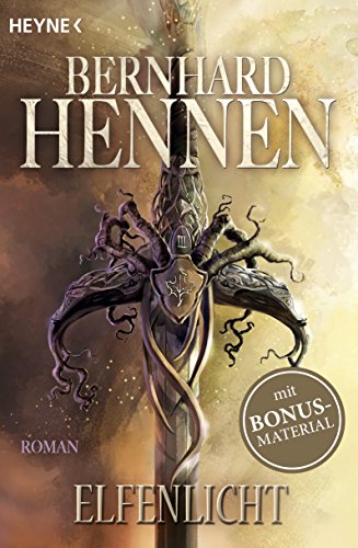 Elfenlicht: Roman (Die Elfen-Saga 3) (German Edition)