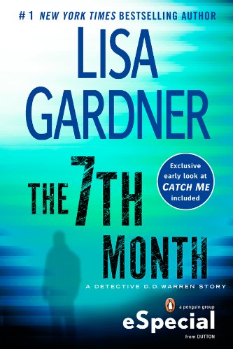 The 7th Month: A Detective D. D. Warren Story (An eSpecial from Dutton)