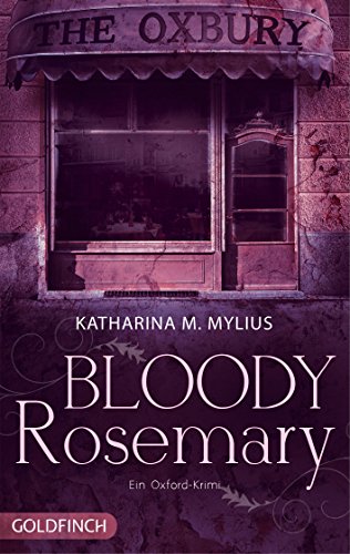 Bloody Rosemary: Ein Oxford-Krimi (BritCrime) (German Edition)