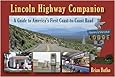 Lincoln Highway Companion: A Guide to America's First Coast-to-Coast Road