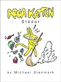 Arga Katten Städar (Swedish Edition)