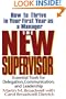 The New Supervisor: How To Thrive In Your First Year As A Manager, Fifth Edition