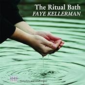 The Ritual Bath: A Peter Decker and Rina Lazarus Novel | Faye Kellerman