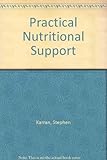 Practical nutritional support