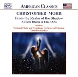 Christopher Mohr: From the Realm of the Shadow