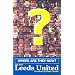 Where Are They Now?: Life After Leeds United