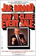 How to Close Every Sale