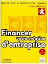 Financer votre cr&eacute;ation d'entreprise