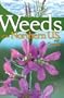 Weeds of the Northern U.S. and Canada: A Guide for Identification