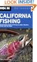 Moon California Fishing: The Complete Guide to Fishing on Lakes, Streams, Rivers, and the Coast (Moon Handbooks)