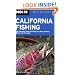 Moon California Fishing: The Complete Guide to Fishing on Lakes, Streams, Rivers, and the Coast (Moon Handbooks)
