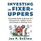 Investing in Fixer-Upper Houses