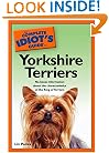 The Complete Idiot's Guide to Yorkshire Terriers